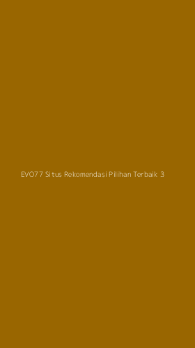 Tampilan Antarmuka Aplikasi Evo77 Situs Rekomendasi Pilihan Terbaik - 3