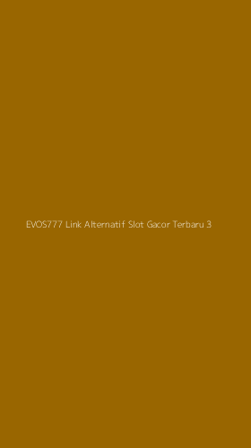 Tampilan Antarmuka Aplikasi Evos777 Link Alternatif Slot Gacor Terbaru - 3