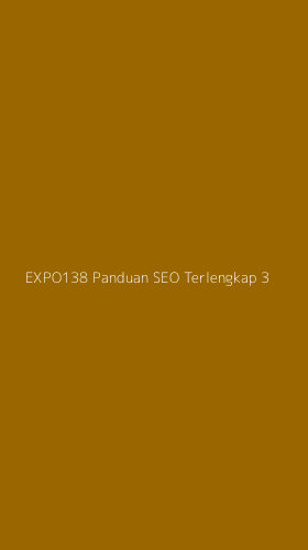 Tampilan Antarmuka Aplikasi Expo138 Panduan Seo Terlengkap - 3