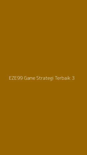 Tampilan Antarmuka Aplikasi Eze99 Game Strategi Terbaik - 3