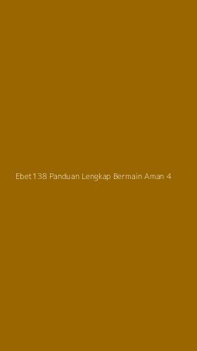 Tampilan Antarmuka Aplikasi Ebet138 Panduan Lengkap Bermain Aman - 4