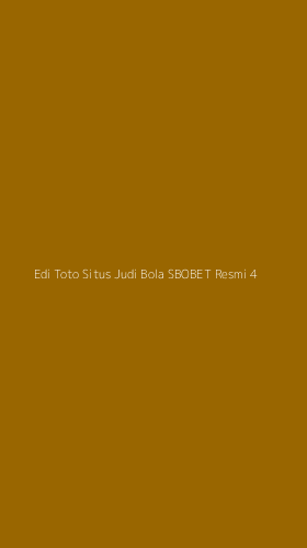 Tampilan Antarmuka Aplikasi Edi Toto Situs Judi Bola Sbobet Resmi - 4