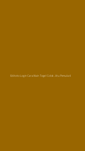 Tampilan Antarmuka Aplikasi Editoto Login Cara Main Togel Colok Jitu Pemula - 4