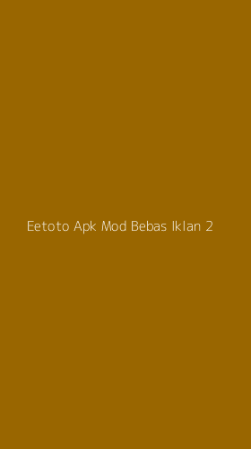 Tampilan Antarmuka Aplikasi Eetoto Apk Mod Bebas Iklan - 2