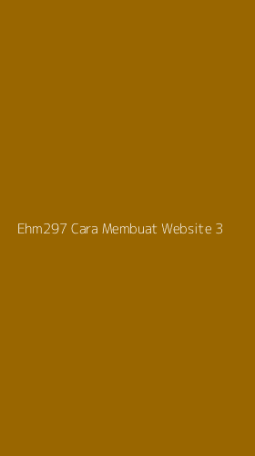 Tampilan Antarmuka Aplikasi Ehm297 Cara Membuat Website - 3