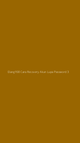 Tampilan Antarmuka Aplikasi Elang168 Cara Recovery Akun Lupa Password - 3