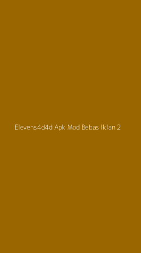 Tampilan Antarmuka Aplikasi Elevens4d4d Apk Mod Bebas Iklan - 2