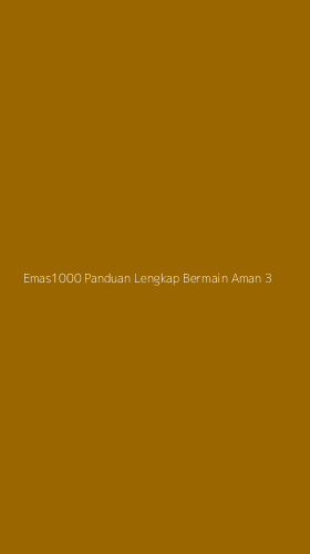 Tampilan Antarmuka Aplikasi Emas1000 Panduan Lengkap Bermain Aman - 3