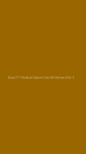 Tampilan Antarmuka Aplikasi Emas777 Panduan Deposit Dan Withdraw Kilat - 3
