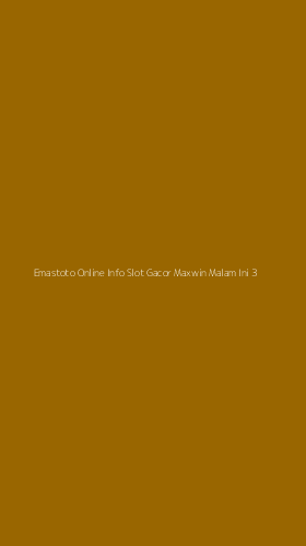 Tampilan Antarmuka Aplikasi Emastoto Online Info Slot Gacor Maxwin Malam Ini - 3