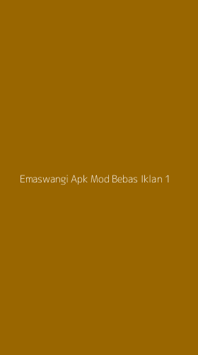 Tampilan Antarmuka Aplikasi Emaswangi Apk Mod Bebas Iklan - 1
