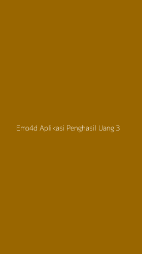 Tampilan Antarmuka Aplikasi Emo4d Aplikasi Penghasil Uang - 3