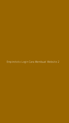 Tampilan Antarmuka Aplikasi Empiretoto Login Cara Membuat Website - 2