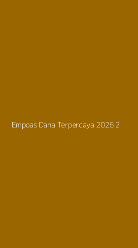 Tampilan Antarmuka Aplikasi Empoas Dana Terpercaya 2026 - 2