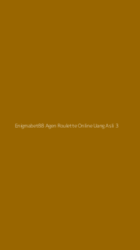 Tampilan Antarmuka Aplikasi Enigmabet88 Agen Roulette Online Uang Asli - 3