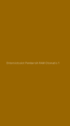 Tampilan Antarmuka Aplikasi Enterslotsslot Pembersih Ram Otomatis - 1