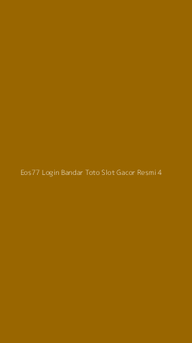 Tampilan Antarmuka Aplikasi Eos77 Login Bandar Toto Slot Gacor Resmi - 4