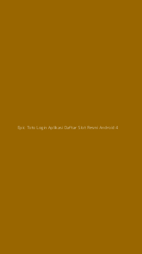 Tampilan Antarmuka Aplikasi Epic Toto Login Aplikasi Daftar Slot Resmi Android - 4