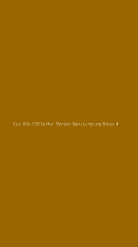 Tampilan Antarmuka Aplikasi Epic Win 138 Daftar Member Baru Langsung Bonus - 4