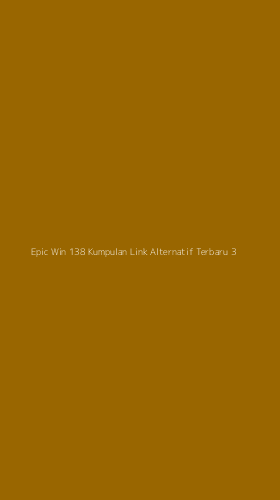 Tampilan Antarmuka Aplikasi Epic Win 138 Kumpulan Link Alternatif Terbaru - 3