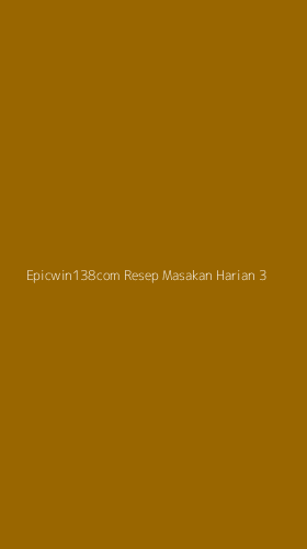 Tampilan Antarmuka Aplikasi Epicwin138com Resep Masakan Harian - 3