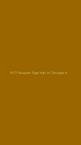 Tampilan Antarmuka Aplikasi Er77 Keluaran Togel Hari Ini Tercepat - 4
