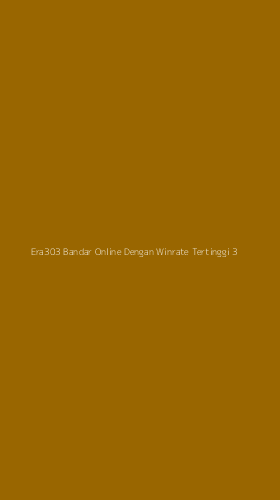 Tampilan Antarmuka Aplikasi Era303 Bandar Online Dengan Winrate Tertinggi - 3