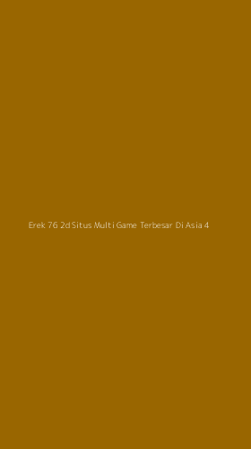 Tampilan Antarmuka Aplikasi Erek 76 2d Situs Multi Game Terbesar Di Asia - 4
