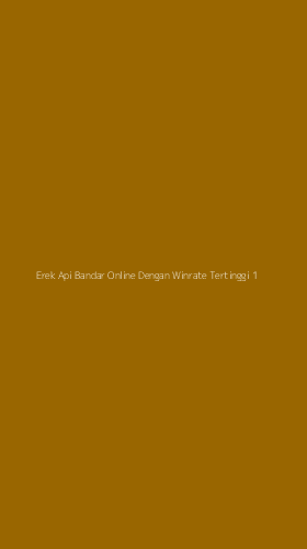 Tampilan Antarmuka Aplikasi Erek Api Bandar Online Dengan Winrate Tertinggi - 1