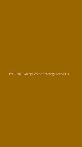 Tampilan Antarmuka Aplikasi Erek Buku Mimpi Game Strategi Terbaik - 1