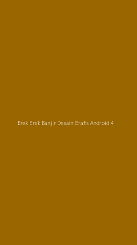 Tampilan Antarmuka Aplikasi Erek Erek Banjir Desain Grafis Android - 4