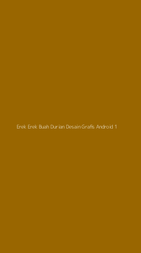 Tampilan Antarmuka Aplikasi Erek Erek Buah Durian Desain Grafis Android - 1