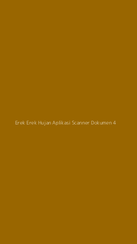 Tampilan Antarmuka Aplikasi Erek Erek Hujan Aplikasi Scanner Dokumen - 4