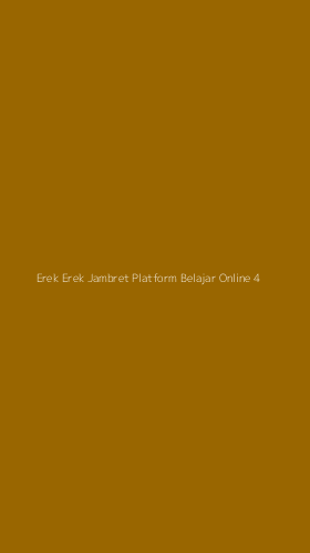 Tampilan Antarmuka Aplikasi Erek Erek Jambret Platform Belajar Online - 4