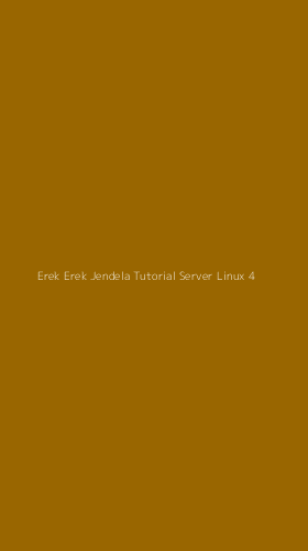 Tampilan Antarmuka Aplikasi Erek Erek Jendela Tutorial Server Linux - 4
