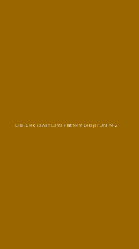 Tampilan Antarmuka Aplikasi Erek Erek Kawan Lama Platform Belajar Online - 2