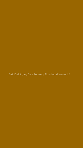 Tampilan Antarmuka Aplikasi Erek Erek Kijang Cara Recovery Akun Lupa Password - 4