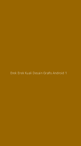 Tampilan Antarmuka Aplikasi Erek Erek Kuali Desain Grafis Android - 1