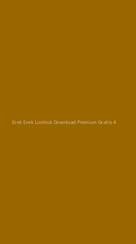 Tampilan Antarmuka Aplikasi Erek Erek Lombok Download Premium Gratis - 4