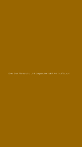 Tampilan Antarmuka Aplikasi Erek Erek Memancing Link Login Alternatif Anti Nawala - 4