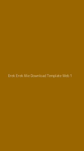 Tampilan Antarmuka Aplikasi Erek Erek Mie Download Template Web - 1