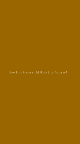 Tampilan Antarmuka Aplikasi Erek Erek Penyanyi 2d Musik Lite Terbaru - 4