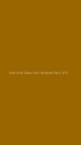 Tampilan Antarmuka Aplikasi Erek Erek Sabun Anti Rungkad Pasti Jp - 4