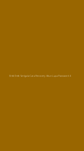 Tampilan Antarmuka Aplikasi Erek Erek Serigala Cara Recovery Akun Lupa Password - 4