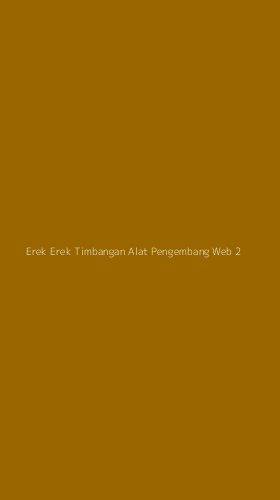 Tampilan Antarmuka Aplikasi Erek Erek Timbangan Alat Pengembang Web - 2