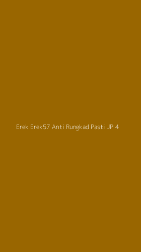 Tampilan Antarmuka Aplikasi Erek Erek57 Anti Rungkad Pasti Jp - 4
