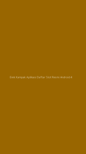 Tampilan Antarmuka Aplikasi Erek Kampak Aplikasi Daftar Slot Resmi Android - 4