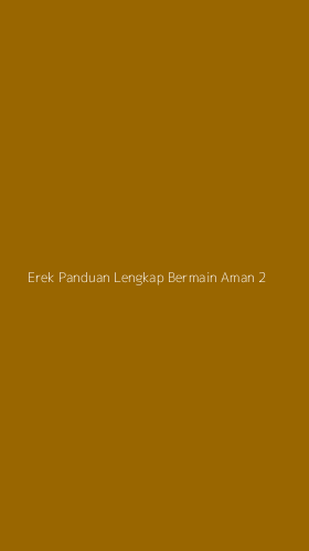 Tampilan Antarmuka Aplikasi Erek Panduan Lengkap Bermain Aman - 2