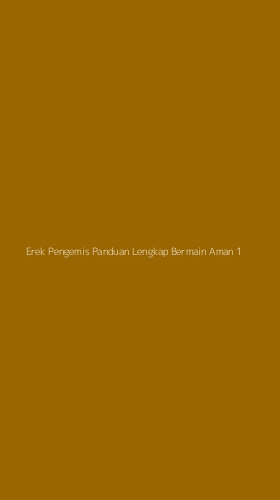 Tampilan Antarmuka Aplikasi Erek Pengemis Panduan Lengkap Bermain Aman - 1