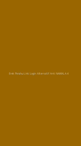 Tampilan Antarmuka Aplikasi Erek Perahu Link Login Alternatif Anti Nawala - 4